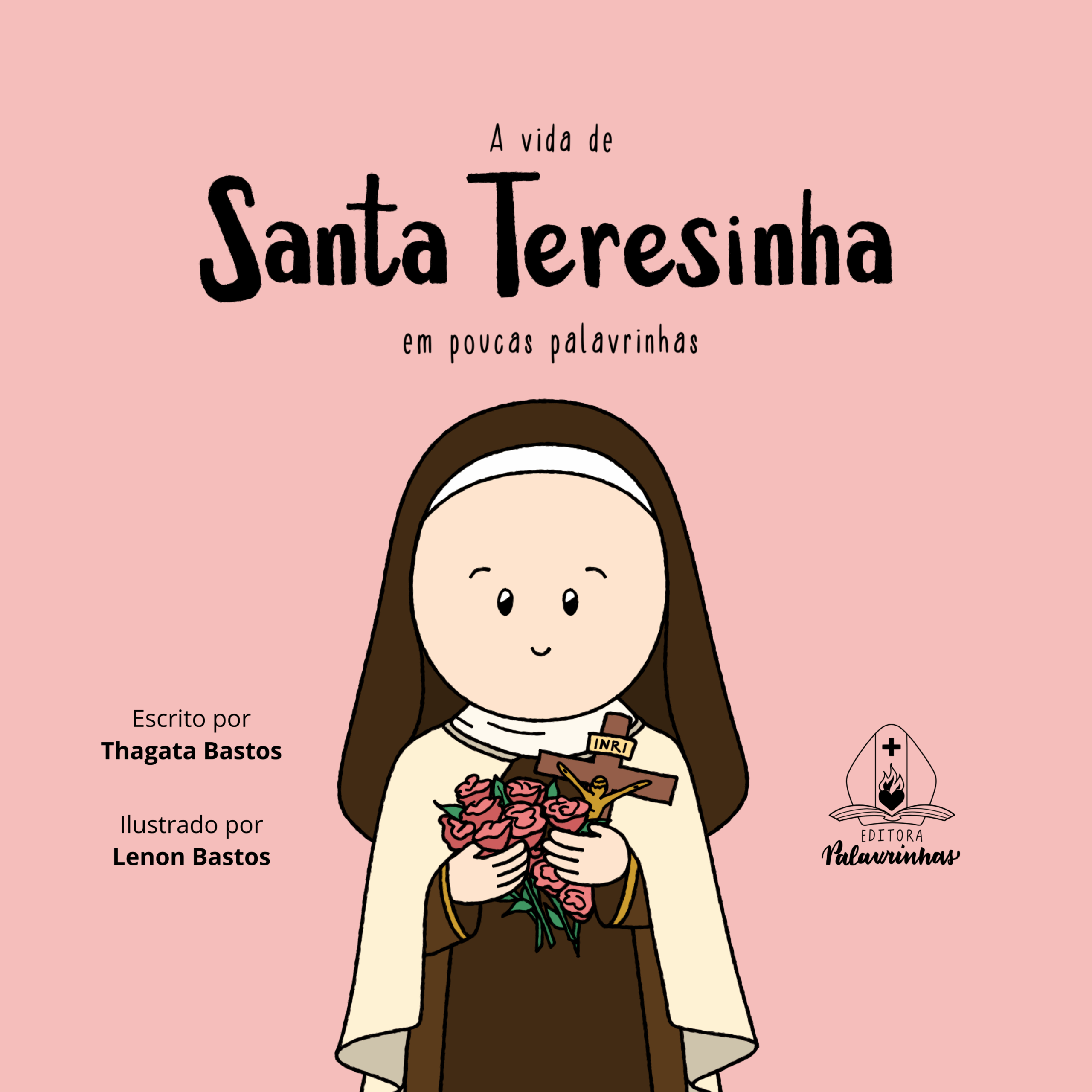 A VIDA DE SANTA TERESINHA EM POUCAS PALAVRINHAS